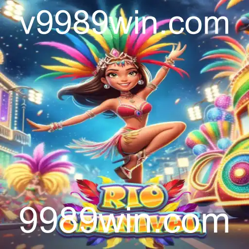 Descubra o Fascinante Mundo de RioCarnival no 9989win.com