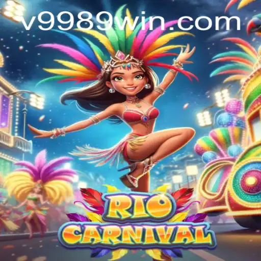 Descubra o Fascinante Mundo de RioCarnival no 9989win.com